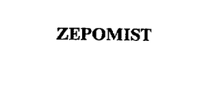 ZEPOMIST 