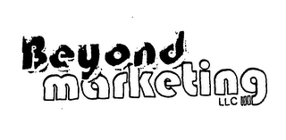 BEYOND MARKETING, LLC 