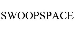 SWOOPSPACE 