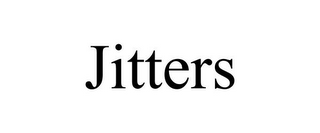JITTERS 