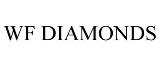 WF DIAMONDS 