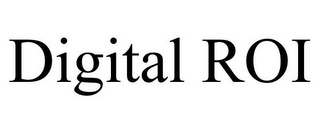 DIGITAL ROI 