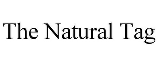 THE NATURAL TAG 