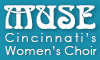 MUSE, Cincinnati&#39;s Women&#39;s Choir 