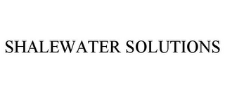 SHALEWATER SOLUTIONS 