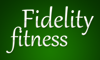 Fidelity fitness 