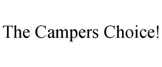 THE CAMPERS CHOICE! 