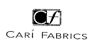 CF CARI FABRICS 