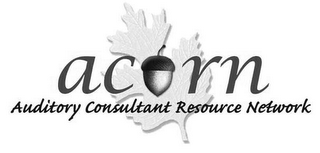 ACORN AUDITORY CONSULTANT RESOURCE NETWORK 