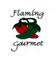 Flaming Gourmet 