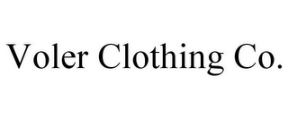 VOLER CLOTHING CO. 