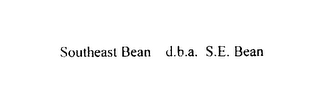 SOUTHEAST BEAN D.B.A. S.E. BEAN 