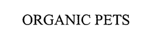 ORGANIC PETS 