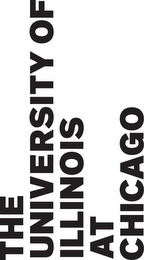 THE UNIVERSITY OF ILLINOIS AT CHICAGO 
