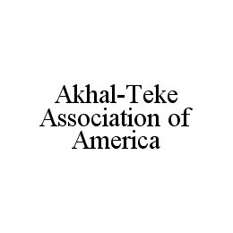 AKHAL-TEKE ASSOCIATION OF AMERICA 