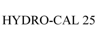 HYDRO-CAL 25 