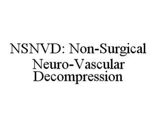 NSNVD: NON-SURGICAL NEURO-VASCULAR DECOMPRESSION 