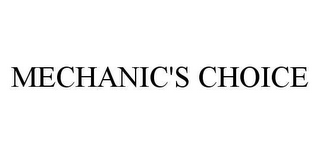 MECHANIC'S CHOICE 