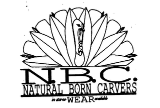 NBC NATURAL BORN CARVERS IN STEREO WEAR AVAILABLE 