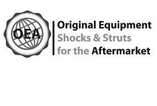 OEA ORIGINAL EQUIPMENT SHOCKS & STRUTS FOR THE AFTERMARKET 