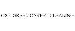 OXY GREEN CARPET CLEANING 