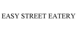 EASY STREET EATERY 