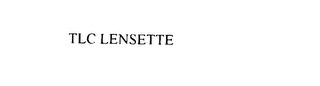 TLC LENSETTE 