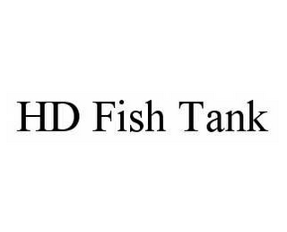 HD FISH TANK 