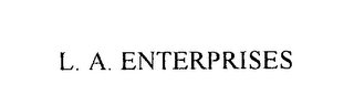 L. A. ENTERPRISES 