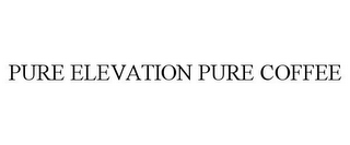 PURE ELEVATION PURE COFFEE 