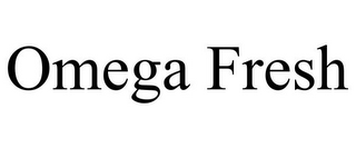 OMEGA FRESH 