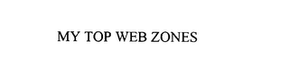 MY TOP WEB ZONES 