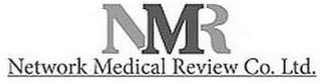 NMR NETWORK MEDICAL REVIEW CO. LTD. 