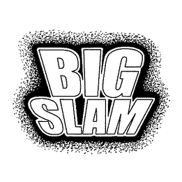 BIG SLAM 