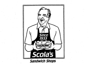 SINCE 1933 SCOLA'S SANDWICH SHOPS 