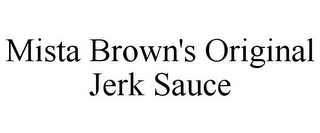 MISTA BROWN'S ORIGINAL JERK SAUCE 