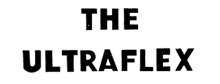 THE ULTRAFLEX 