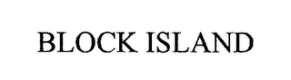 BLOCK ISLAND 