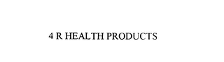 4 R HEALTH PRODUCTS 