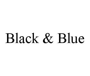 BLACK & BLUE 