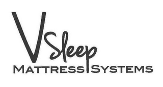 V SLEEP MATTRESS SYSTEMS 