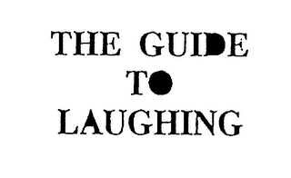 THE GUIDE TO LAUGHING 