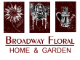 Broadway Floral Home and Garden 