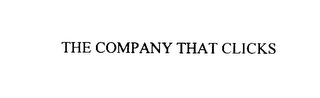 THE COMPANY THAT CLICKS 