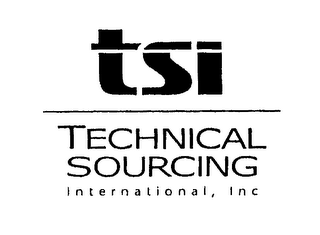 TSI TECHNICAL SOURCING INTERNATIONAL, INC 