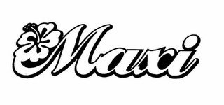 MAXI 