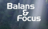 Balans & Focus 
