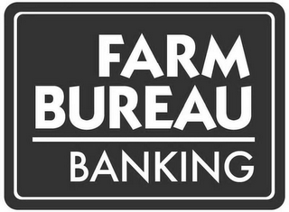 FARM BUREAU BANKING 
