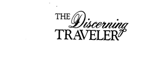 THE DISCERNING TRAVELER 