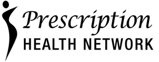 PRESCRIPTION HEALTH NETWORK 